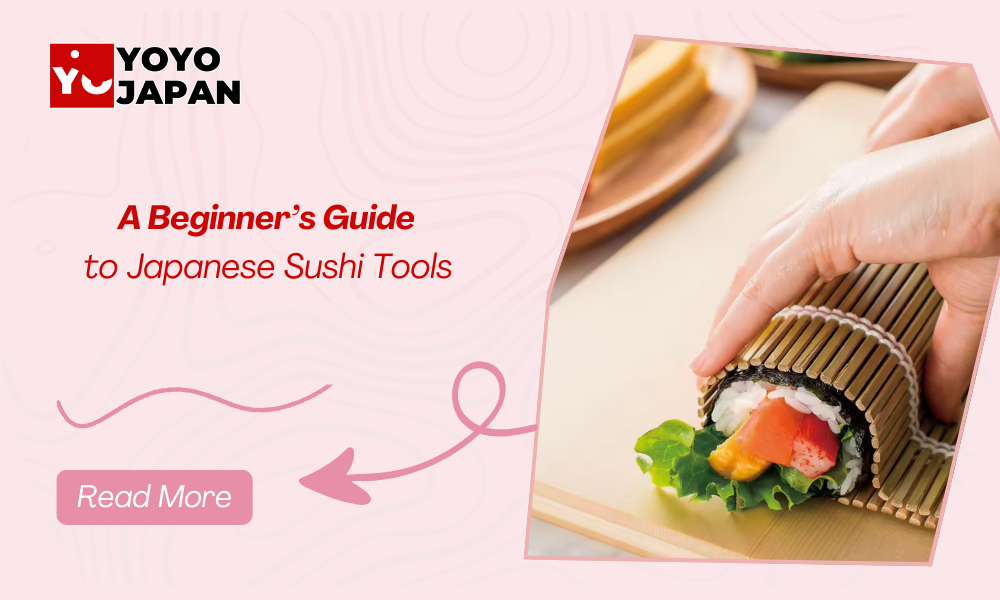 A Beginner’s Guide to Japanese Sushi Tools