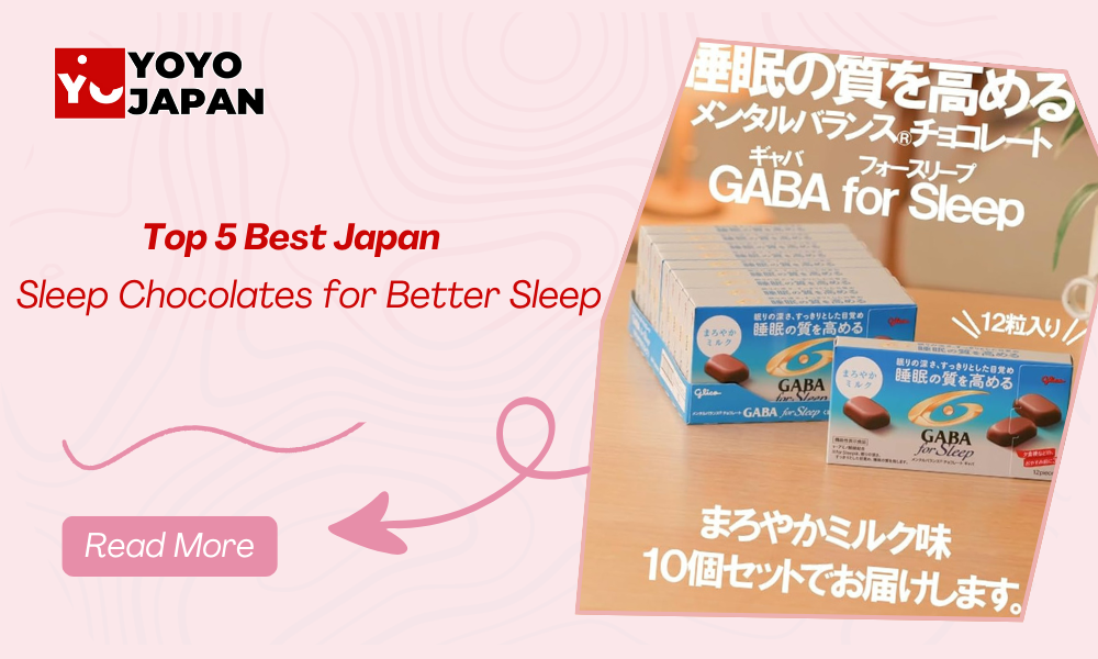 Top 5 Best Japan Sleep Chocolates for Better Sleep