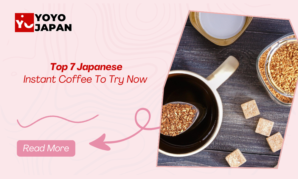 Top 7 Japanese instant coffee to Try Now